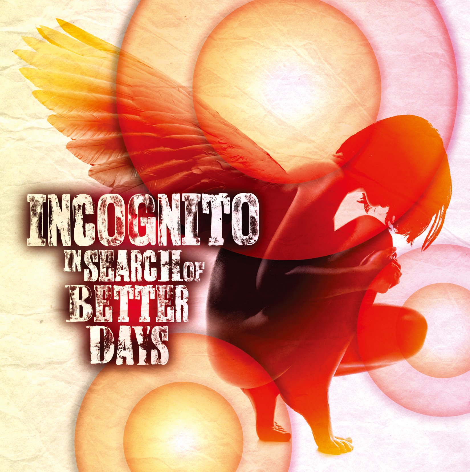 INCOGNITO「In Search Of Better Days」