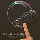 MICHAEL JANISCH「Paradign Shift -Japan Edition-」