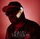 KAIDI TATHAM「It's A World Before You」