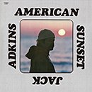 JACK ADKINS「American Sunset」