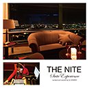 V.A.「THE NITE ～Suite Experience～ narrated and selected by DJ OHNISHI」