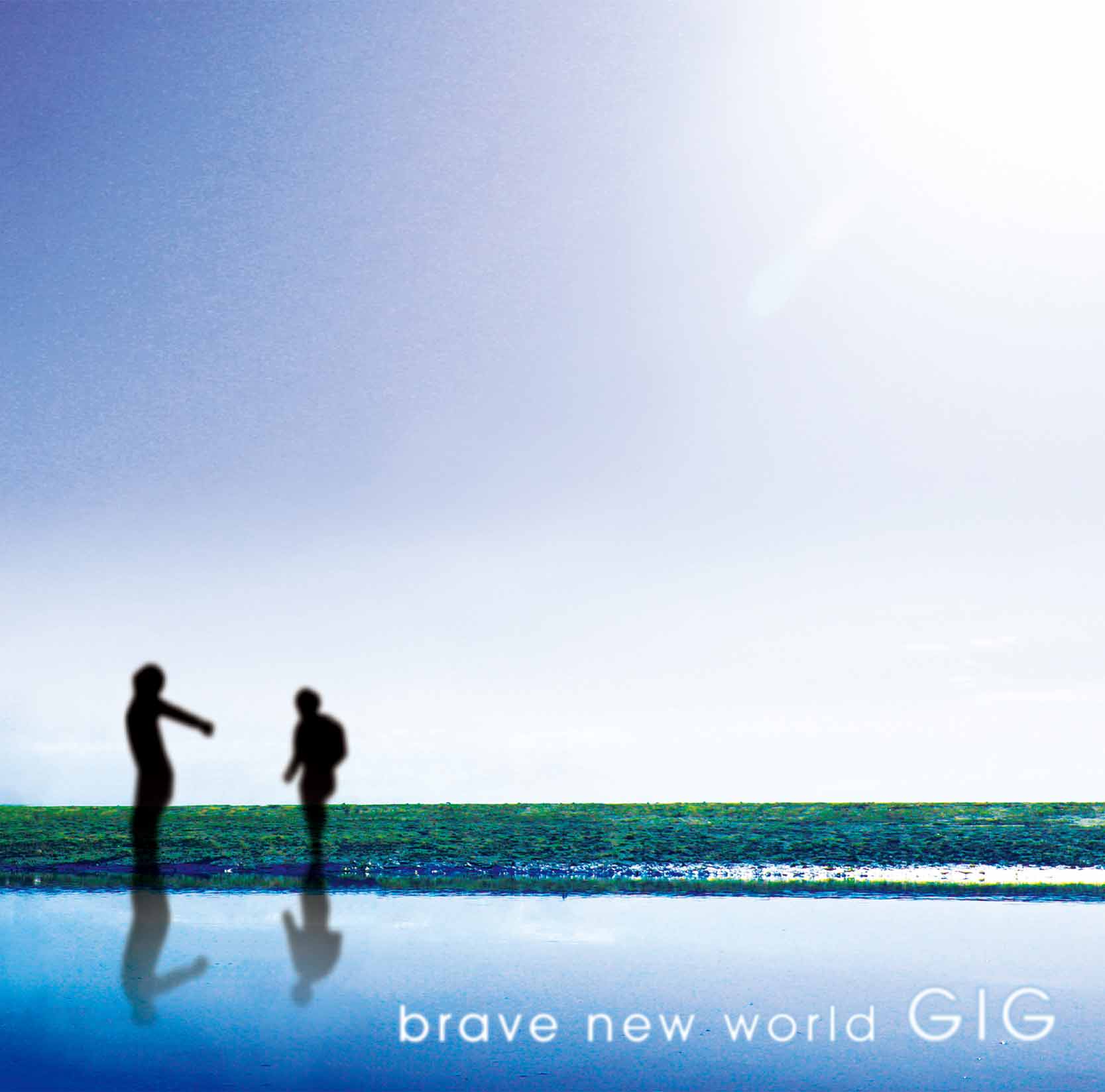 GIG「Brave New World」