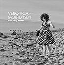 VERONICA MORTENSEN「Catching Waves」
