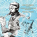 PAT PATRICK AND THE BARITONE SAXOPHONE RETINUE「Sound Advice」