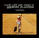 DREWFORD ALABAMA「The Life & Times of Drewford Alabama」