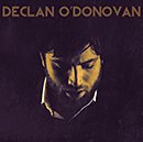 DECLAN O'DONOVAN「Declan O'Donovan」