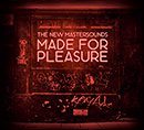 THE NEW MASTERSOUNDS「Made for Pleasure」