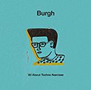 Burgh「All About Techno Narcisse」