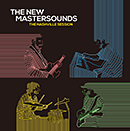 THE NEW MASTERSOUNDS「THE NASHVILLE SESSION」