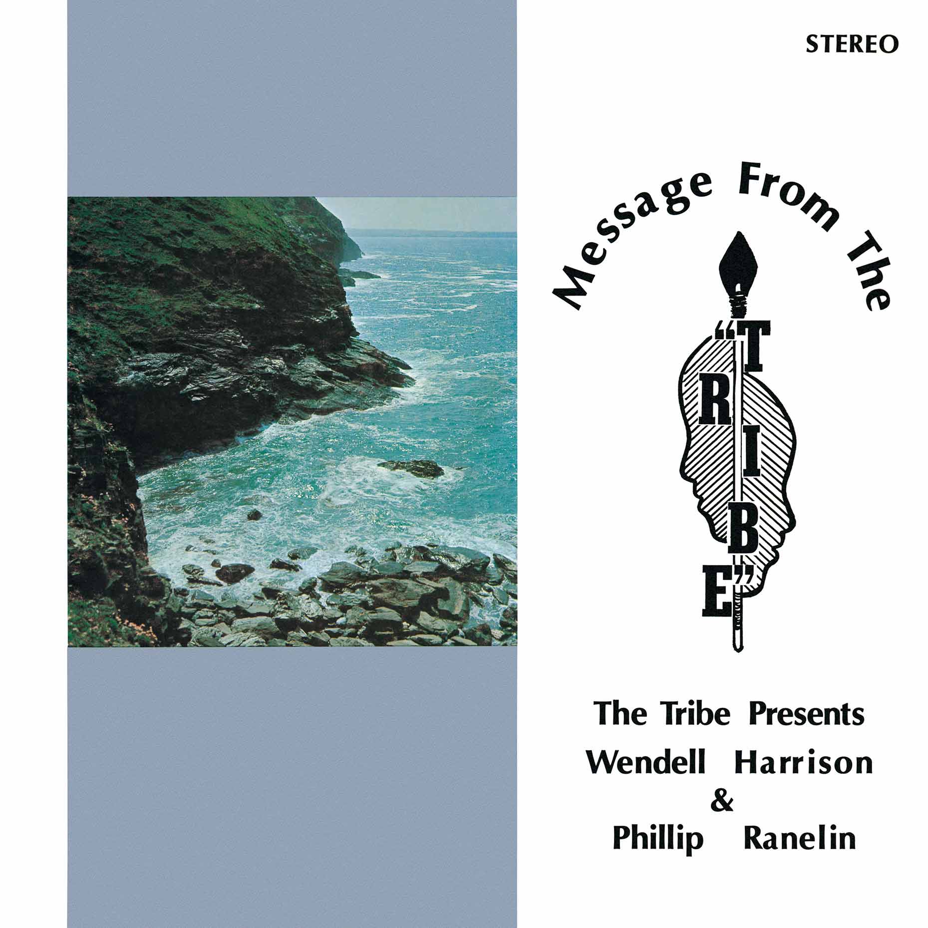 PHIL RANELIN, WENDELL HARRISON「Message From The Tribe 1st Version」