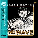 ROLAND HAYNES「2nd Wave」