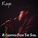 Rayn「A Creation from the Soul」