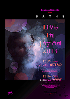 LAが誇る若きビートメーカーBaths、来日公演決定！！12月京都・東京の２公演