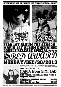 MARIN / FEBB / B.D. a.k.a. KILLA TURNER [BED AWARD FEBB『THE SEASON』 & MARIN『UNCHAINED』DOUBLE RELEASE SPECIAL]at 東京