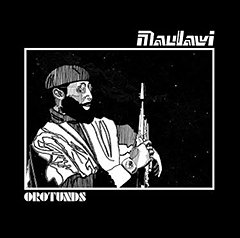 伝説のミュージシャンMAULAWI の未発表アルバムが配信開始！