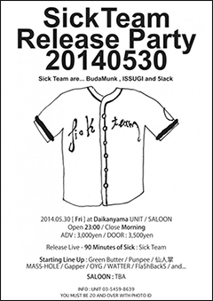 Sick Team [20140530 - Sick Team Release Party]at 東京