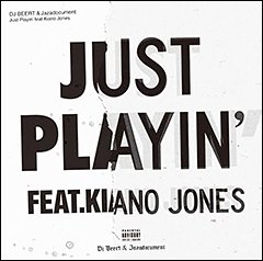 DJ BEERT & JAZADOCUMENTの注目のティーン・ラッパー、KIANO JONESをフィーチャーした新曲“Just Playin'”のTrailerが公開！