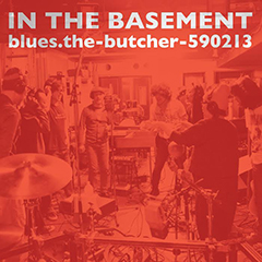 ブルーズ・ザ・ブッチャー『In The Basement』、iTunesブルースチャート1位獲得！