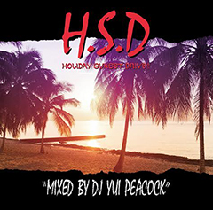 初のオフィシャル・ミックスCD『HOLIDAY SUNSET DRIVE !!』をついにリリースした注目のガールDJ、DJ YUI PEACOCKのリリース・パーティが渋谷GLADにて開催！