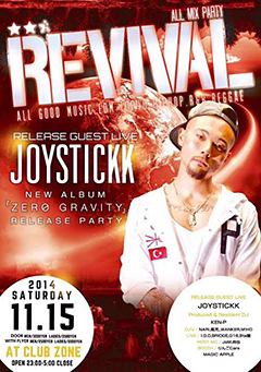 JOYSTICKK [#REVIVAL　JOYSTICKK 『ZERO GRAVITY』 RELEASE PARTY]at 東京