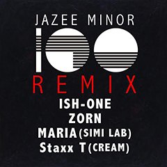 JAZEE MINORのISH-ONE、ZORN、MARIA(SIMI LAB)、Staxx T(CREAM)が新たに参加した“100”の激ホットなリミックスのMVが公開！ワンハネッ！