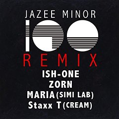 JAZEE MINORの最強クラブ・バンガ“100”にISH-ONE、ZORN、MARIA(SIMI LAB)、Staxx T(CREAM)が新たに参加した激ホットなリミックス、本日より配信開始！AKLO“RGTO”のカバーも公開中！