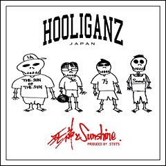 TAKUMA THE GREAT、BAN、万寿、％CからなるHOOLIGANZ、来月発売となる待望のニュー・アルバムから“死神とSunshine”が本日より先行配信スタート！