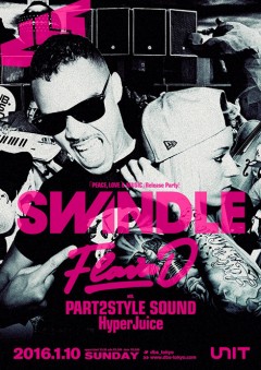 SWINDLE [DBS: Swindle『peace, Love & MUSIC』 Release Party！]at 東京