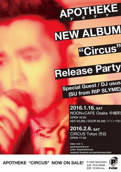APOTHEKE [“Circus” Release Party]at 東京