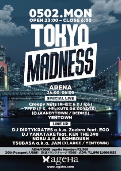 IO(KANDYTOWN / BCDMG)、KUTS DA COYOTE出演!東京の今を体現し続けてきたイベント「TOKYO MADNESS」がGWのageHaにて開催!
