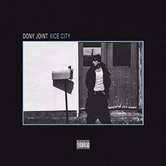 KANDYTOWNとしての活動も話題なラッパー、DONY JOINTの来たるソロ・デビュー・アルバムからJASHWONのプロデュースによる先行シングル“VICE CITY”が2017年1月1日に解禁！