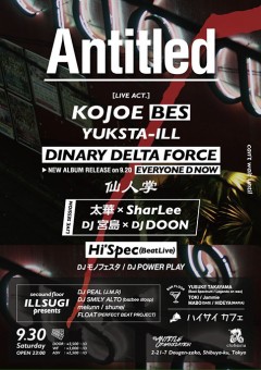 KOJOE、YUKSTA-ILL、仙人掌【Antitled】 at 東京