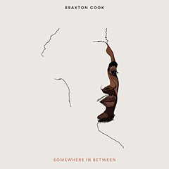 Christian Scott一派の若きニュースターBraxton Cookのデビュー作『Somewhere in Between』がデジタル先行解禁!