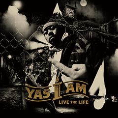 アルバム「LIVE THE LIFE」が話題の北海道の誇るMC、YAS I AMがアルバムのリリックを公開