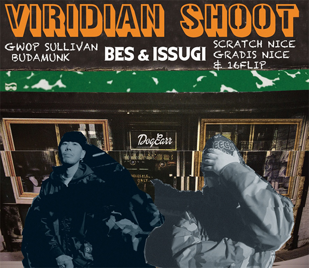 BESとISSUGIのジョイント・アルバム『VIRIDIAN SHOOT』とMr.PUGのEP『DOPE or NOPE』のWリリース・パーティが5/5に池袋BEDで開催！