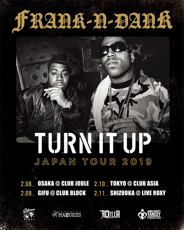 FRANK-N-DANK “TURN IT UP” JAPAN TOUR 2019 @SHIZUOKA