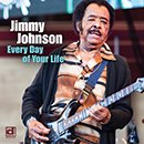 JIMMY JOHNSON「Every Day Of Your Life」