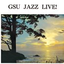 GOVERNOR'S STATE UNIVERSITY JAZZ BAND「GSU Jazz Live!」