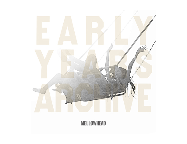 『メロウヘッド / EARLY YEARS ARCHIVE ESSENTIAL 2』(LP)商品回収に関するお詫びとお知らせ