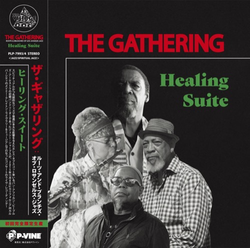 THE GATHERING: ROOTS & BRANCHES OF LOS ANGELES JAZZ「Healing Suite」