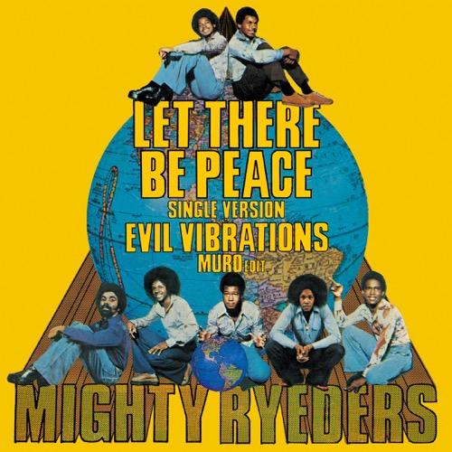 Let There Be Peace(Single Version) / Evil Vibrations(MURO edit)」マイティ・ライダース  - リリース情報 - P-VINE