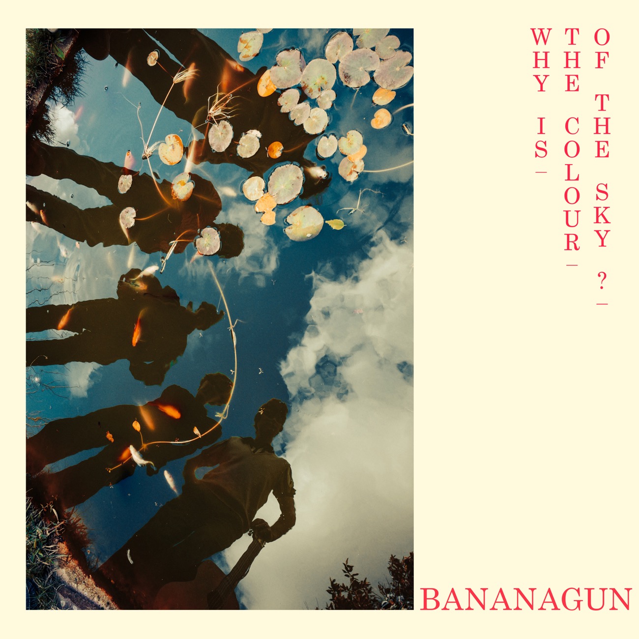 BANANAGUN「Why is the Colour of the Sky?」