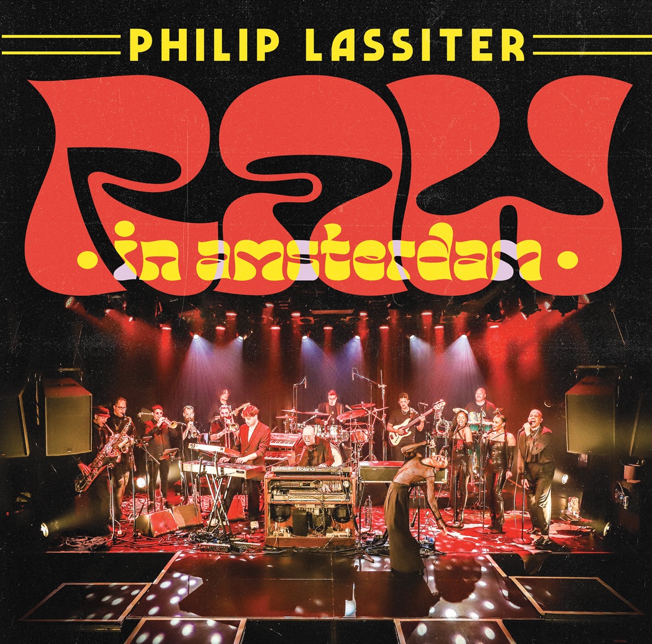 Philip Lassiter「Raw In Amsterdam」