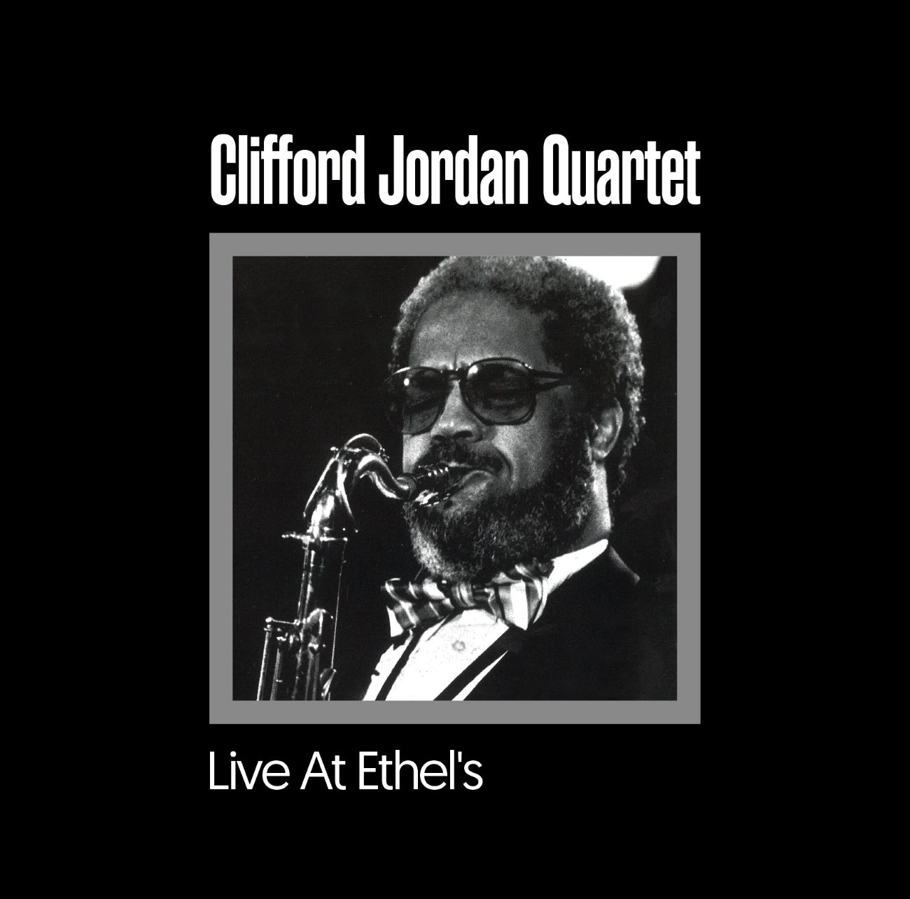 Clifford Jordan Quartet「Live At Ethel's」