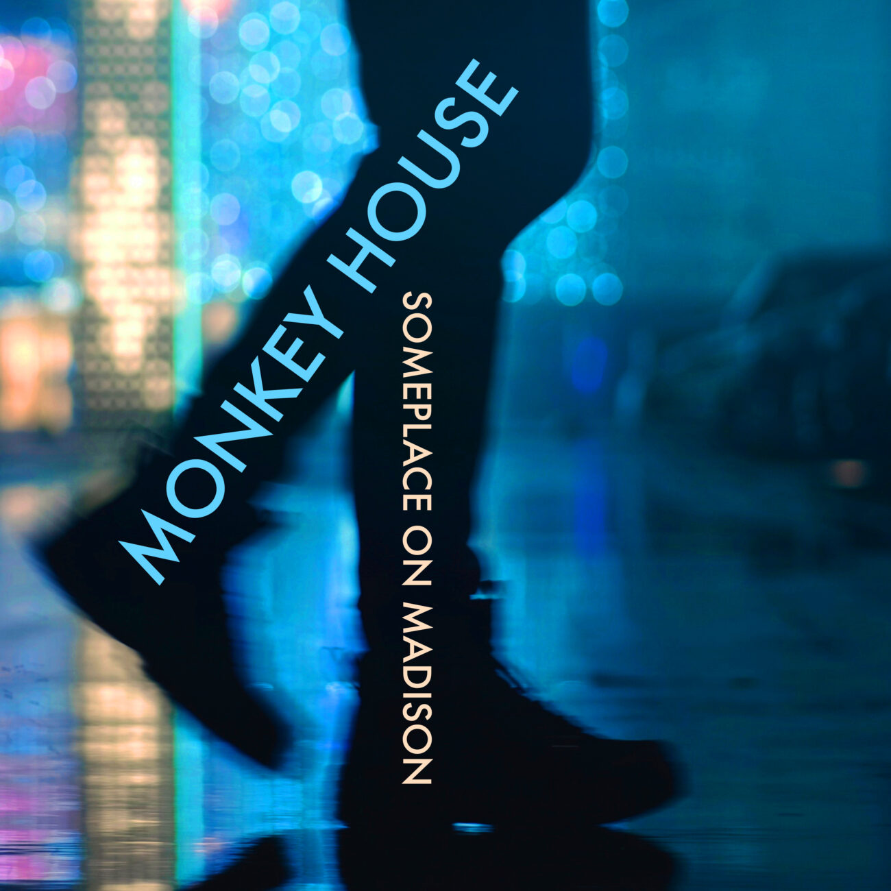MONKEY HOUSE「Someplace On Madison」
