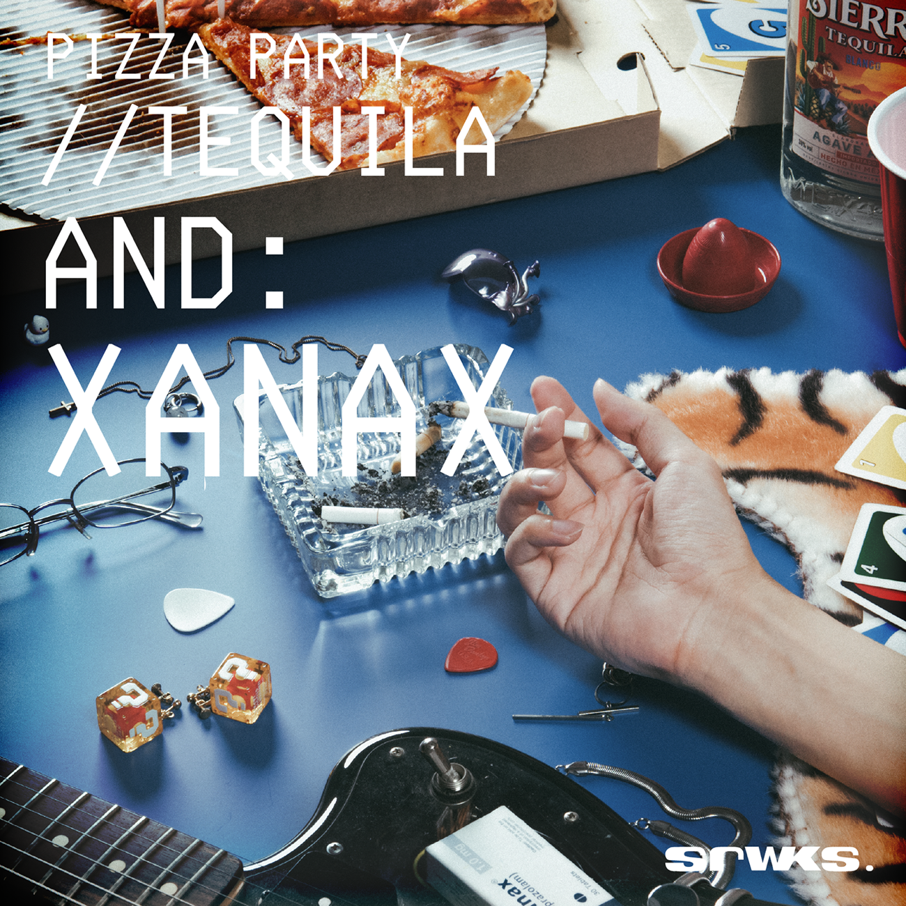 Pizza Party, Tequila And Xanax