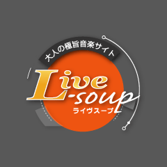 大人の為の音楽サイト「Live-soup」にて、ブルースの熱いライブ映像を配信開始！