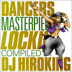 『ダンサーズ・マスターピース：ロッキン・コンパイルド・バイ・DJヒロキング』 、iTunesのダンスチャート１位獲得！