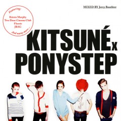 『Kitsune Ponystep mixed by Jerry Bouthier』、8月の moussy power pushに決定！
