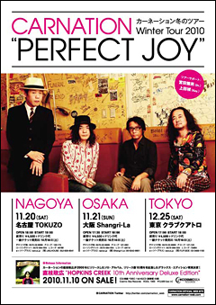 CARNATION Winter Tour 2010 "Perfect Joy" 東京公演、いよいよ今週末12/25(土)渋谷クラブクアトロにて開催!